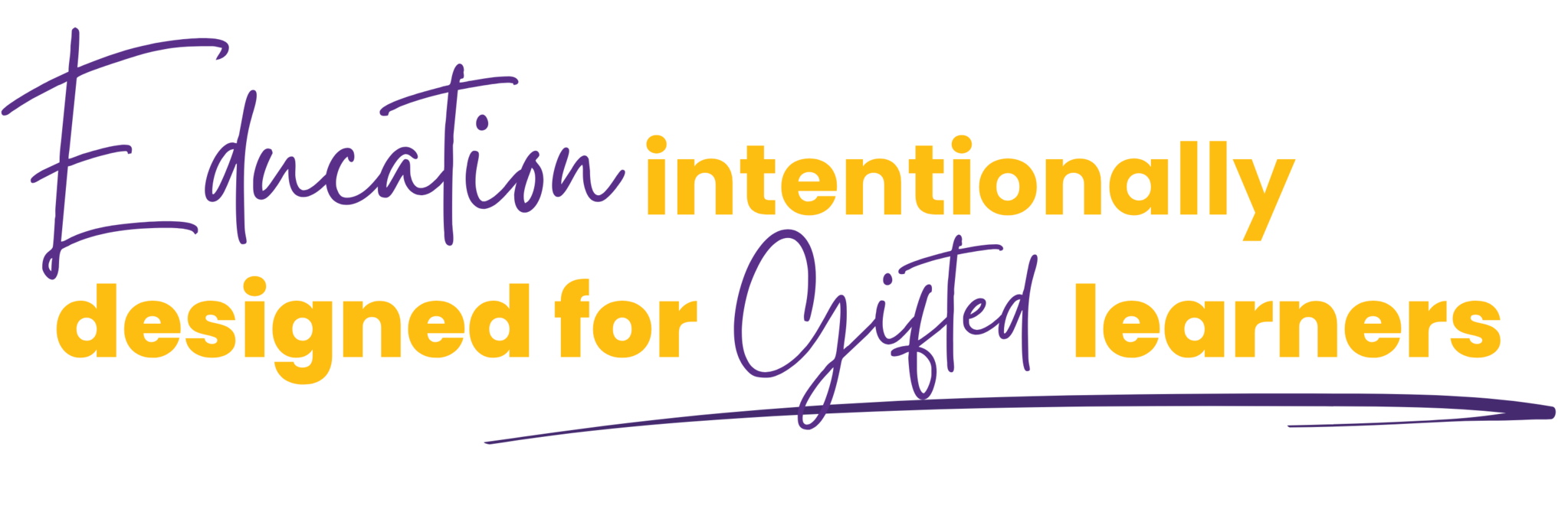 Education intentionally designed for gifted learners